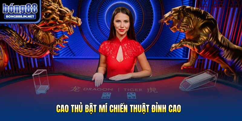 Cao thủ bật mí chiến thuật đỉnh cao