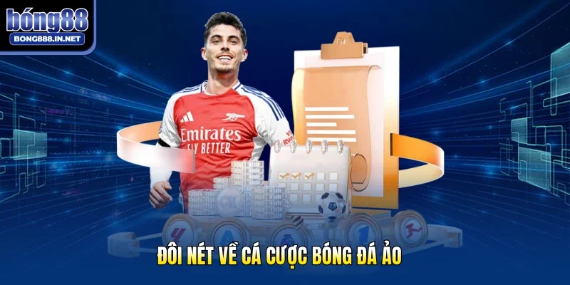 Đôi nét về cá cược bóng đá ảo