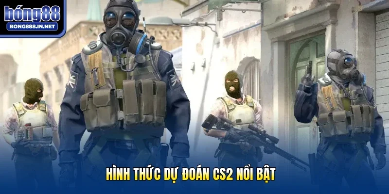 Hình thức dự đoán CS2 nổi bật